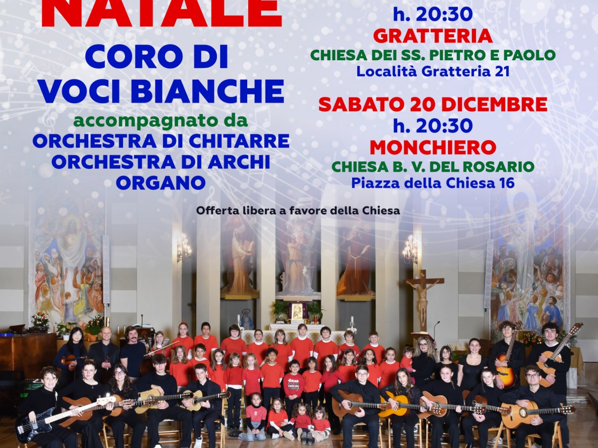 CONCERTO DI NATALE CORO DI VOCI BIANCHE GRATTERIA –&nbsp;MONCHIERO