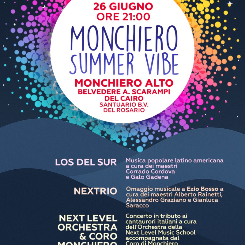 26 GIUGNO “MONCHIERO SUMMER&nbsp;VIBE”